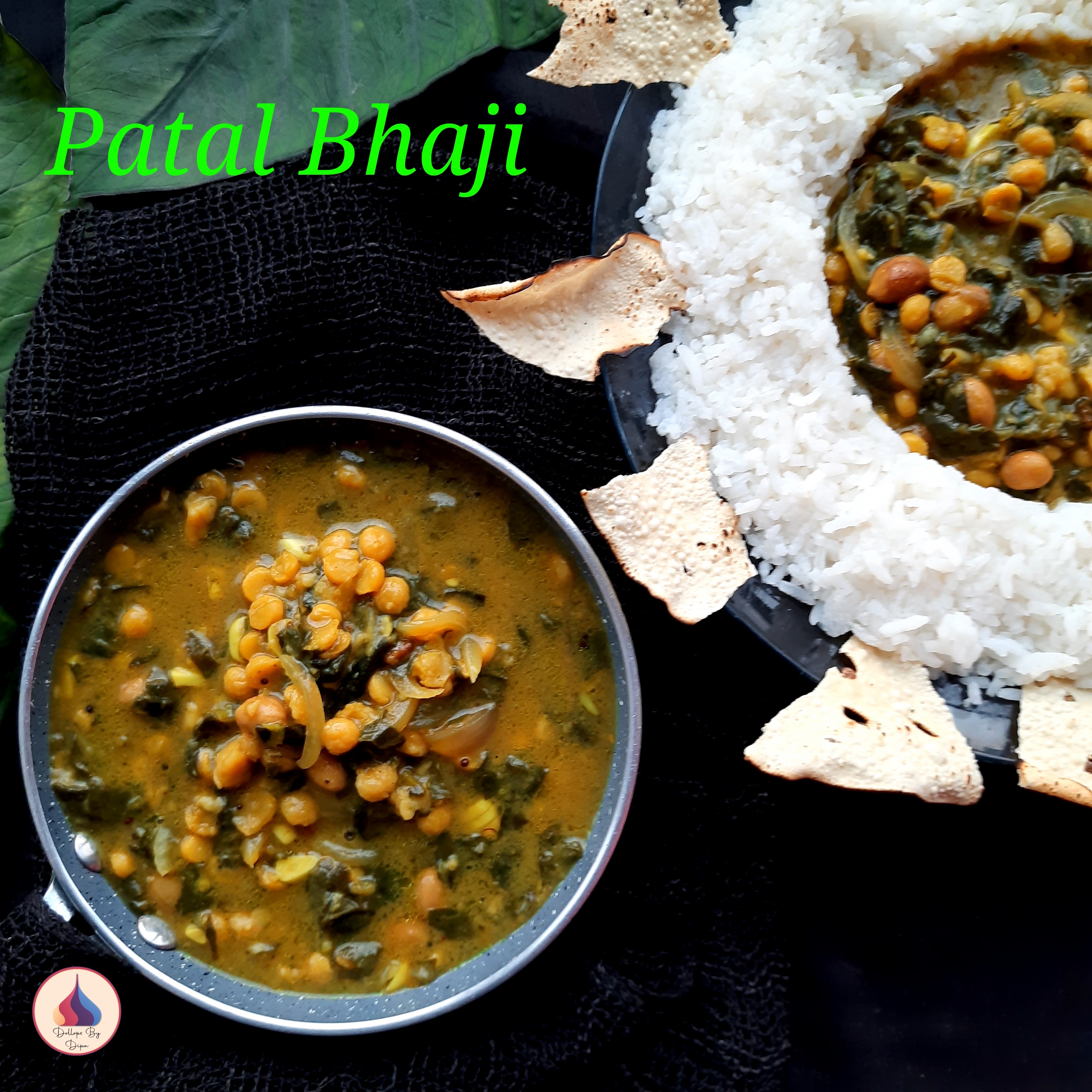 ALU CHI PATAL BHAJI – DOLLOPS BY DIPA